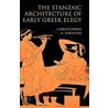 Stanzaic Architect Early Greek Elegy C by Christopher A. Faraone