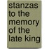 Stanzas To The Memory Of The Late King