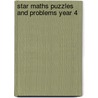 Star Maths Puzzles And Problems Year 4 door Julie Cogill