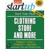 Start Your Own Clothing Store And More