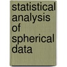 Statistical Analysis of Spherical Data door N.I. Fisher