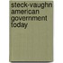 Steck-Vaughn American Government Today