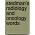 Stedman's Radiology And Oncology Words