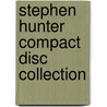 Stephen Hunter Compact Disc Collection door Stephen Hunter