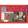 Stokes Beginner's Guide to Birdfeeding door Lillian Stokes