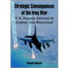 Strategic Consequences Of The Iraq War by Elizabeth Wishnick