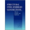 Structural Steel Semirigid Connections door V. Piluso