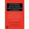 Students Who Move And Transfer Schools door Jr. Noone John B.