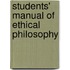 Students' Manual of Ethical Philosophy
