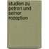 Studien Zu Petron Und Seiner Rezeption