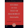 Studies Text Macrobius Saturn Apac:m C door Robert A. Kaster