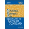 Succeeding With The Balanced Scorecard by Naresh Makhijani