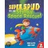 Super Spud And The Stinky Space Rescue
