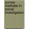 Survey Methods In Social Investigation door Sir Claus Moser