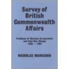 Survey Of British Commonwealth Affairs door Nicholas Mansergh