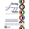 Swing Jazz Violin with Hot-Club Rhythm door Jeremy Cohen