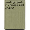 Swirling Hijaab In Chinese And English door Nilesh Mistry