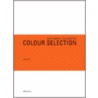 Systematic/Subjective Colour Selection by Andrew Bellamy