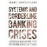 Systemic And Borderline Banking Crises