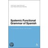 Systemic Functional Grammar of Spanish door Julia Lavid