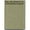 Tkkg. Das Phantom Im Schokoladenmuseum door Stefan Wolf