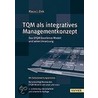 Tqm Als Integratives Managementkonzept by Klaus J. Zink