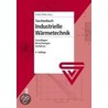 Taschenbuch Industrielle Wärmetechnik by Bernard Nacke