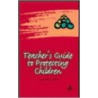 Teacher's Guide To Protecting Children door Janet Kay