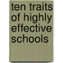 Ten Traits Of Highly Effective Schools