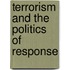 Terrorism And The Politics Of Response