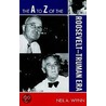 The A to Z of the Roosevelt-Truman Era door Neil Wynn