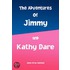 The Adventures Of Jimmy And Kathy Dare
