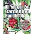 The All You Can Eat Gardening Handbook
