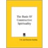 The Basis Of Constructive Spirituality