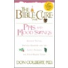 The Bible Cure For Pms And Mood Swings by Md Don Colbert
