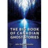The Big Book Of Canadian Ghost Stories