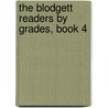 The Blodgett Readers By Grades, Book 4 by Frances Eggleston Blodgett