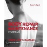 The Body Repair And Maintenance Manual by The Reader'S. Digest