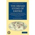 The Broad Stone Of Empire 2 Volume Set