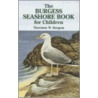 The Burgess Seashore Book for Children by Thornton W. Burgess