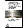 The California Case And Citation Index door M.C. Hester