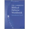 The Cambridge Biblical Hebrew Workbook by Nava Bergman