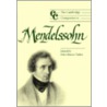 The Cambridge Companion to Mendelssohn by Unknown