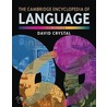 The Cambridge Encyclopedia Of Language door David Crystal