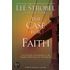 The Case for Faith Participant's Guide