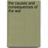 The Causes And Consequences Of The War door Yves Guyot