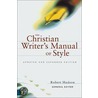 The Christian Writer's Manual Of Style by Shelley Townsend-Hudson