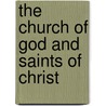 The Church of God and Saints of Christ by Elly M. Wynia