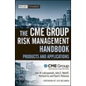 The Cme Group Risk Management Handbook door Paul E. Peterson