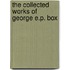 The Collected Works of George E.P. Box